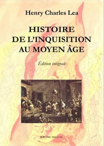 Histoire de l'Inquisition au Moyen-âge