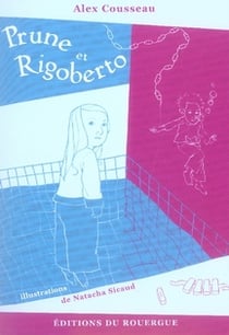 Prune et rigoberto