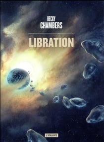 Les voyageurs Tome 2 : libration