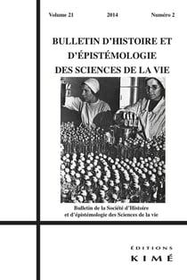 BULLETIN D'HISTOIRE ET D'EPISTEMOLOGIE DES SCIENCES DE LA VIE n.21 : Le médicament : quelles ouvertures vers l'histoire et l'épistémologie ?