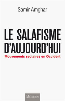 10+1 : salafisme d'aujourd'hui - mouvements sectaires en Occident