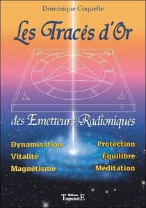 Les traces d'or des emetteurs radioniques