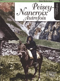 Peisey-Nancroix autrefois