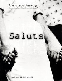 Saluts - textes de n. renaude p. clevenot b. bryen