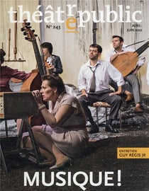 Théâtre public n.243 - musique !