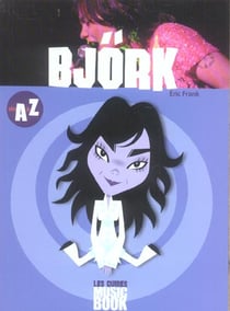 Bjork de a a z