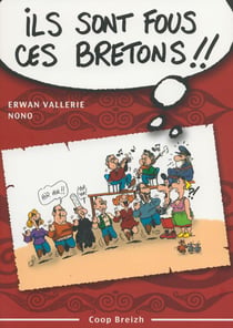Ils sont fous ces bretons ! trousse de survie pour découvreur des armoriques