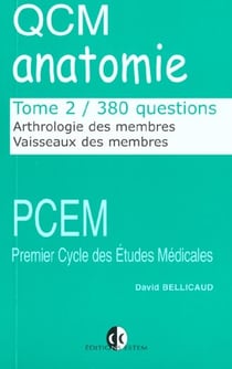 Qcm anatomie t2-arthrologie des membres, vaisseaux des membres 380 questions