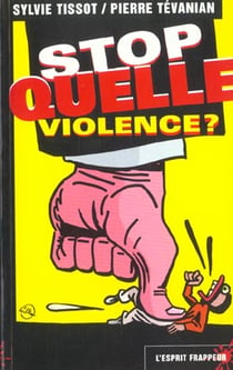Stop quelle violence ?
