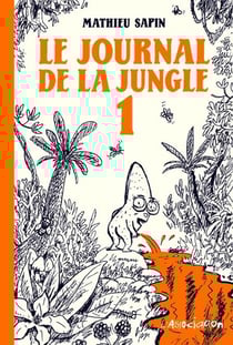 Journal de la jungle 1 (le)