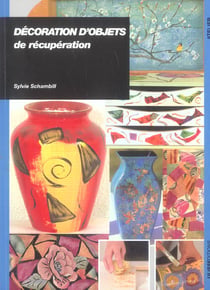 Decoration d'objets de recuperation