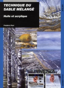 Technique du sable mélangé au couteau - huile et acrylique