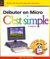 Debuter en micro (3e edition)