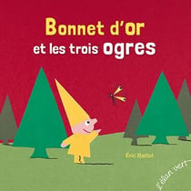 Bonnet d'or et les trois ogres