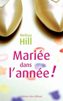 Mariée dans l'année !
