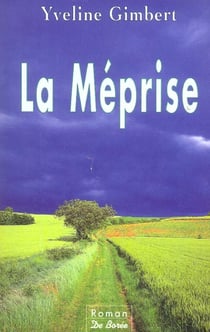 Meprise (la)
