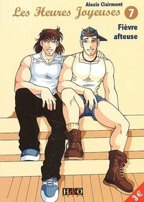 Les heures joyeuses Tome 7 - fièvre afteuse