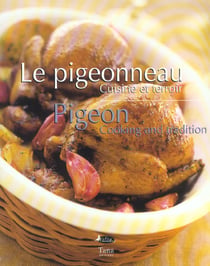 Le pigeonneau - cuisine et terroir