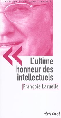 L'ultime honneur des intellectuels