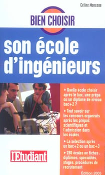 Bien choisir son école d'ingénieurs