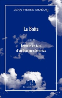 La boîte - femmes en face d'un homme silencieux