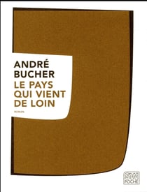 Le pays qui vient de loin