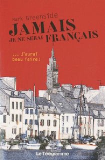 Jamais je ne serai français ..j'aurai beau faire !