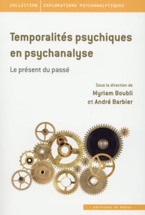 Temporalités psychiques en psychanalyse