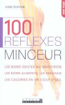 100 réflexes minceur