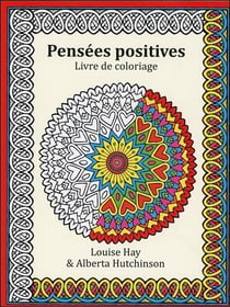 Pensées positives - livre de coloriages