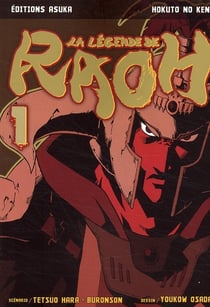 Hokuto no Ken - la légende de Raoh Tome 1