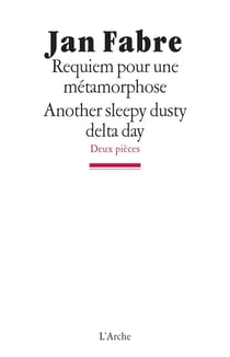 Requiem pour une métamorphose / Another sleepy, dusty, delta day