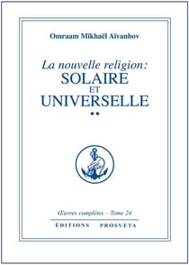La Nouvelle religion solaire et universelle