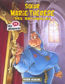 Soeur Marie-Thérèse Tome 1 : soeur Marie-Thérèse des Batignolles
