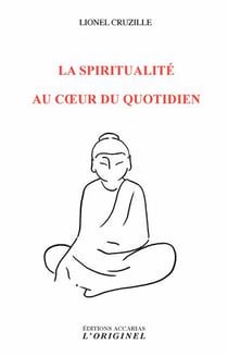 La spiritualité au coeur du quotidien