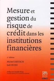 Mesure et gestion du risque de crédit dans les institutions financières (2ème édition)