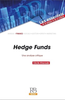 Hedge funds - une analyse critique