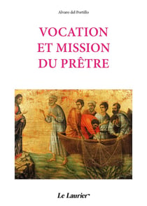 Vocation et mission du prêtre