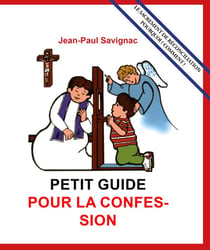 Petit guide pour la confession des enfants - (de 7 à 10 ans)
