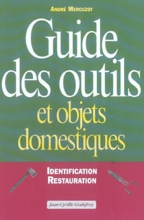 Guide Des Outils & Objets Domestique