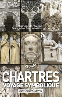 Chartres voyage symbolique
