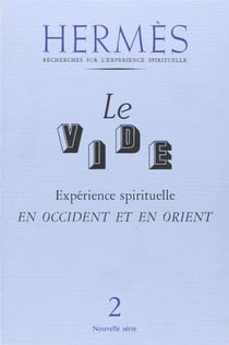 HERMES n.2 : le vide - expérience spirituelle en Occident et en Orient