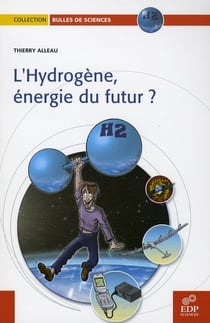 L'hydrogène, énergie du futur ?