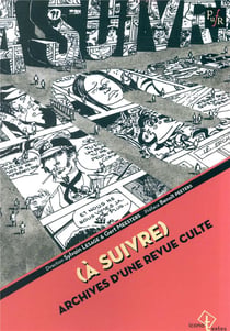 (a suivre) - archives d'une revue culte. preface benoit peeters