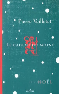 Le cadeau du moine