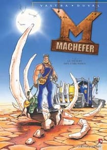 Machefer Tome 2 - le désert des carcasses