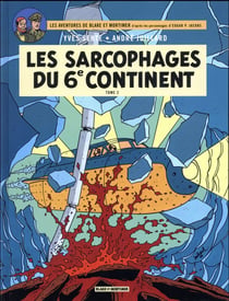 Blake et Mortimer Tome 17 : les sarcophages du 6e continent Tome 2