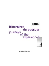 Canal - Patrick Rubin architecte - itinéraires du passeur