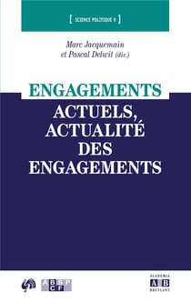 Engagements actuels, actualité des engagement