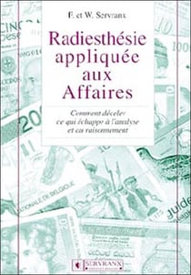 Radiesthesie appliquee aux affaires